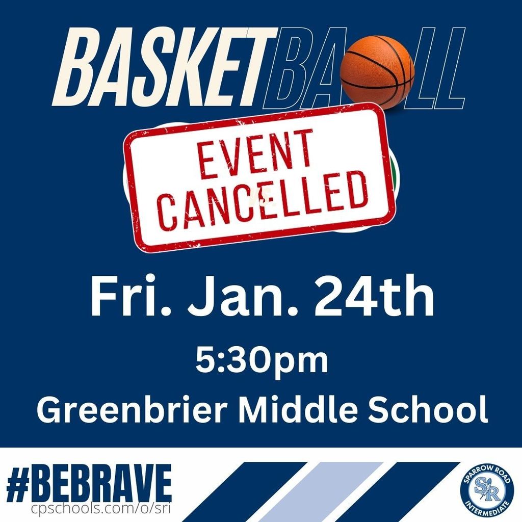 Basketball event cancelled Fri. Jan. 24th Greenbrier Middle School 5:30pm