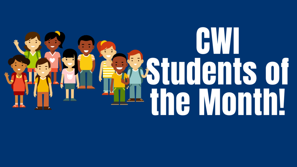 CWI Students of the Month