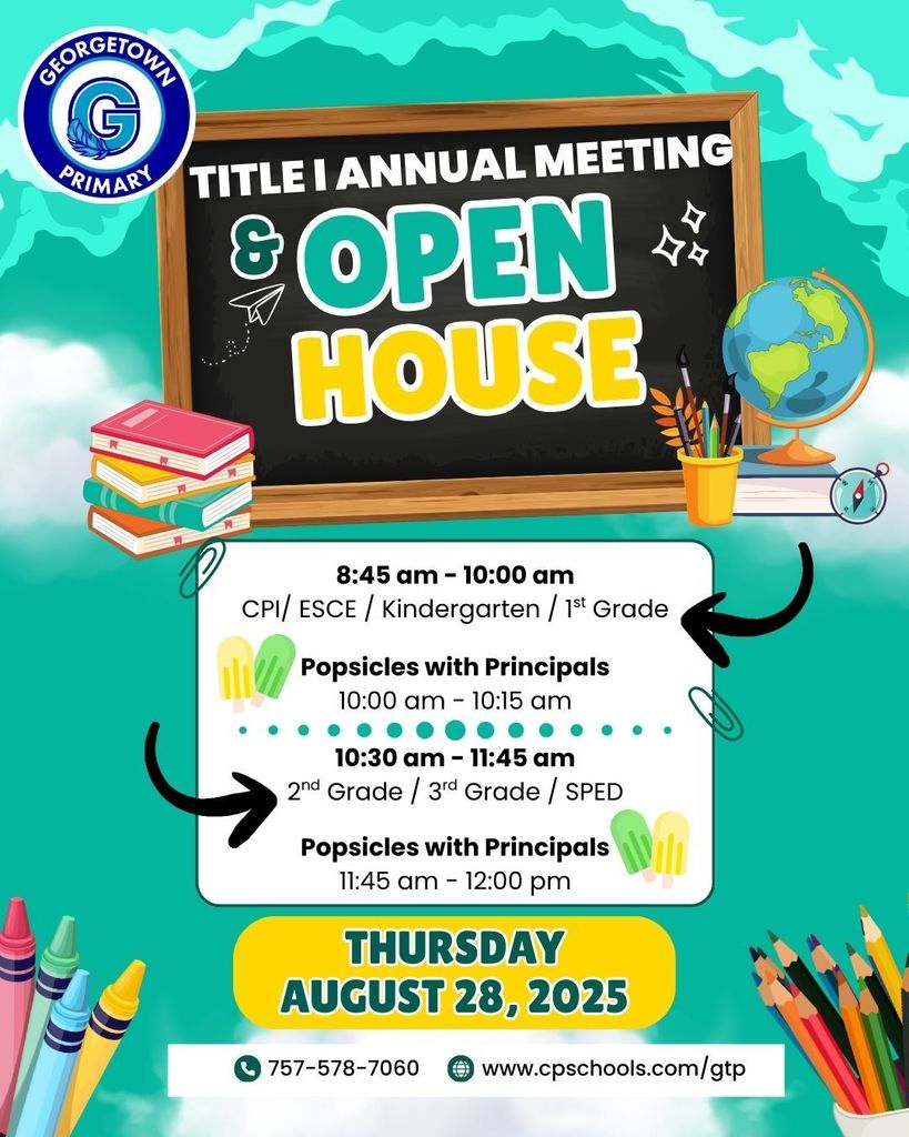 GTP Open House 2025  Thursday August 28 8:45–10:00 AM – CPI/ESCE, Kindergarten, 1st Grade  10:00–10:15 AM – Popsicles with Principals  10:30–11:45 AM – 2nd Grade, 3rd Grade, SPED  11:45–12:00 PM – Popsicles with Principals