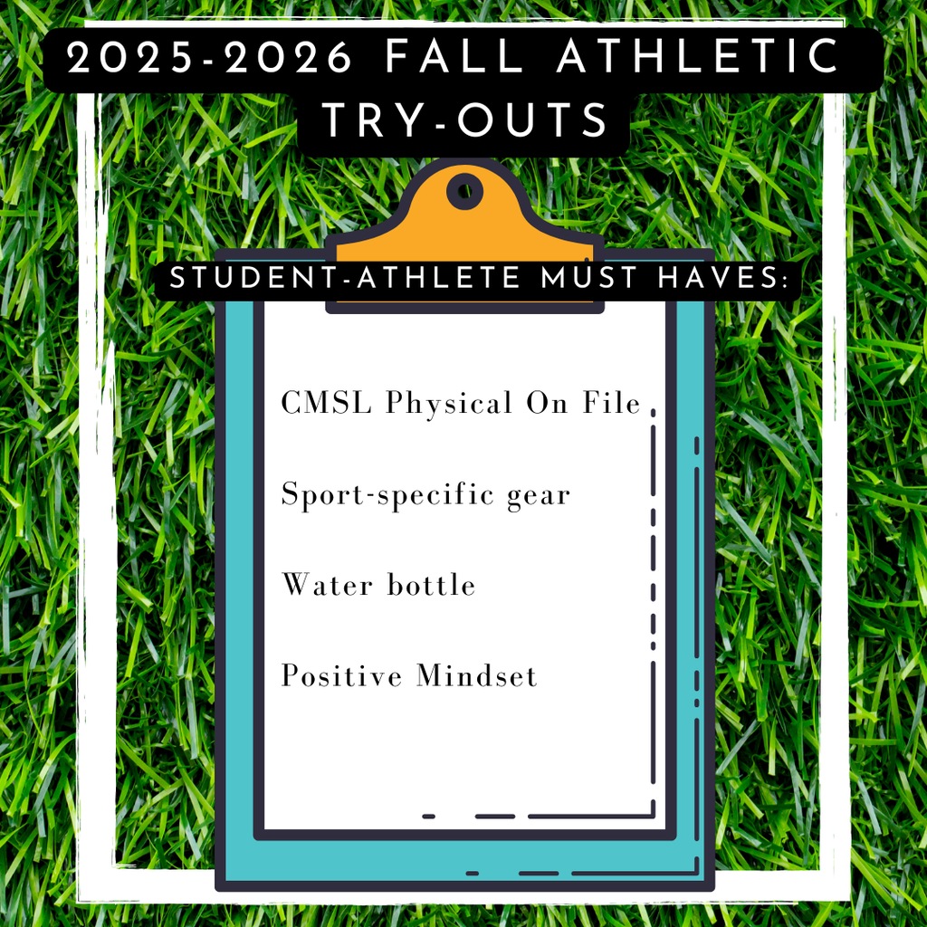 fall try-out information, student athlete must have a physical on file, sport specific gear, water bottle, and a positive mindset