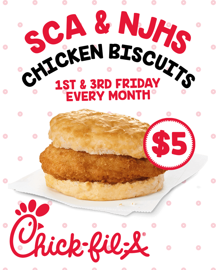 SCA & NJHS selling chicken biscuits on the 1st and 3rd Friday of every month for $5