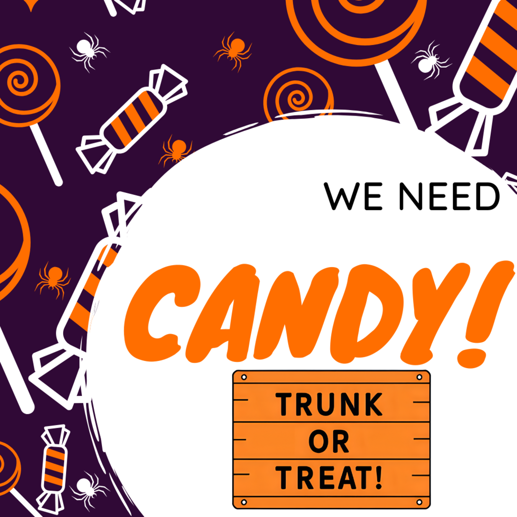 We need candy! Trunk or Treat!