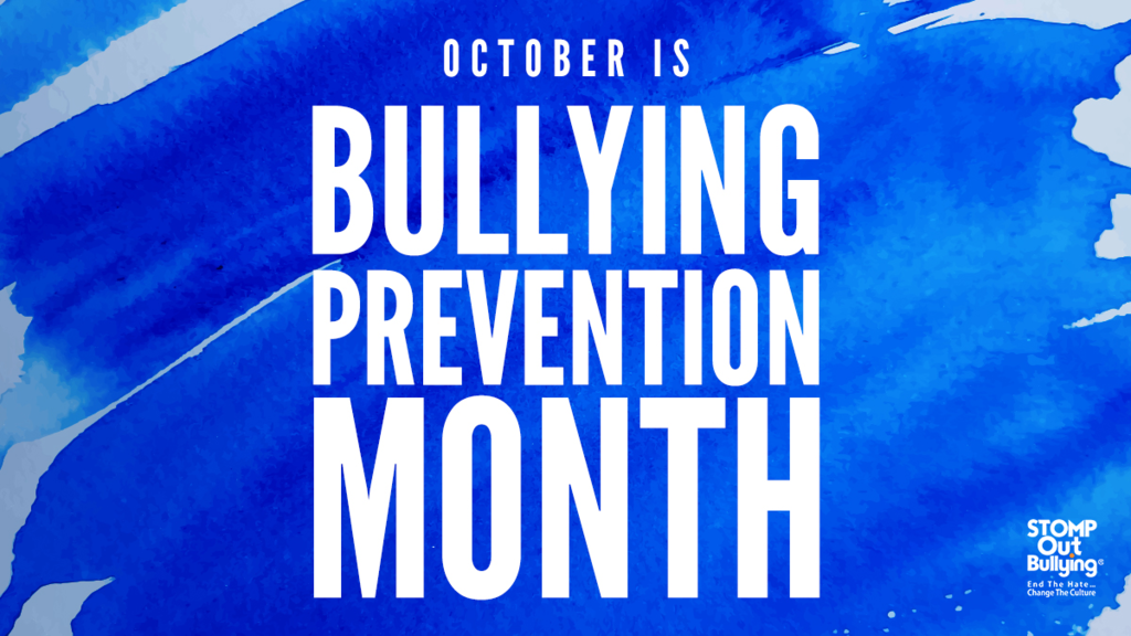 October is bullying prevention month