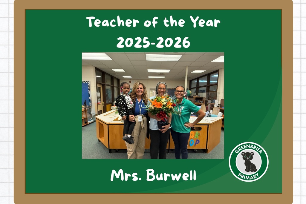 Greenbrier Primary Teacher of the Year Mrs. Burwell