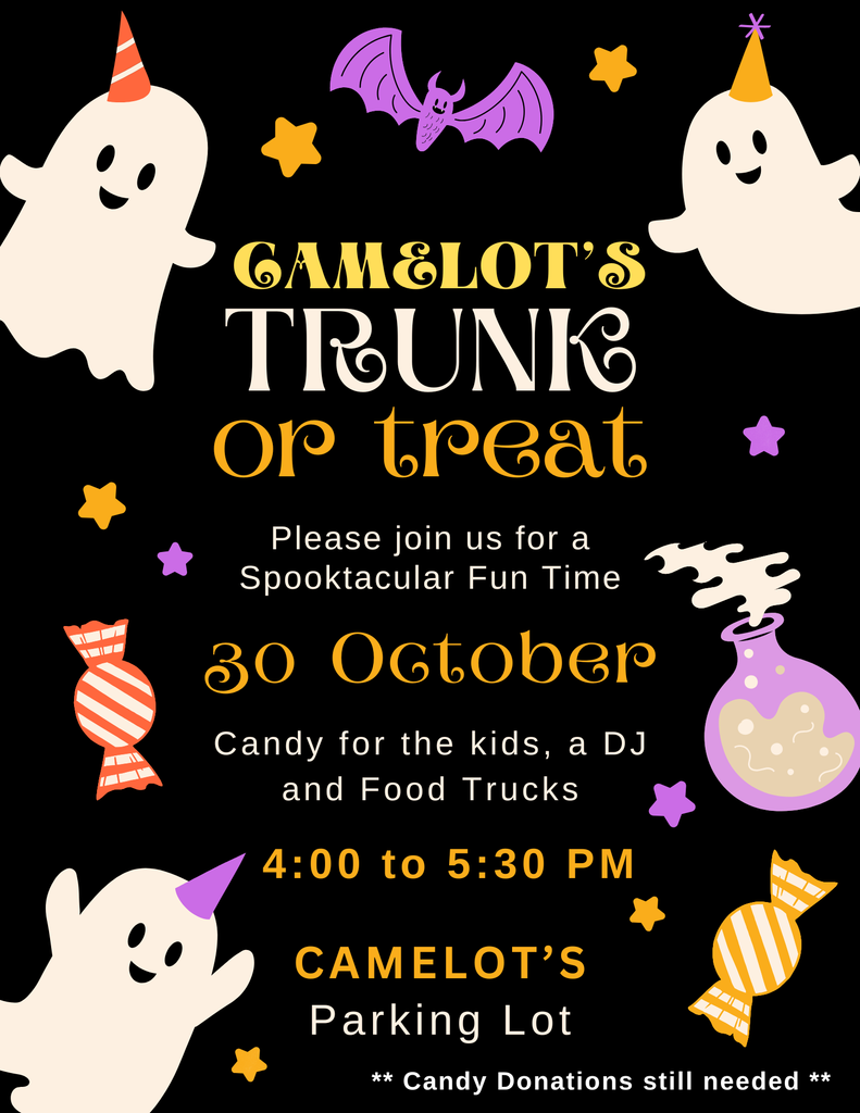 camelot's trunk or treat is October 30th from 4:00 to 5:30 PM flyer