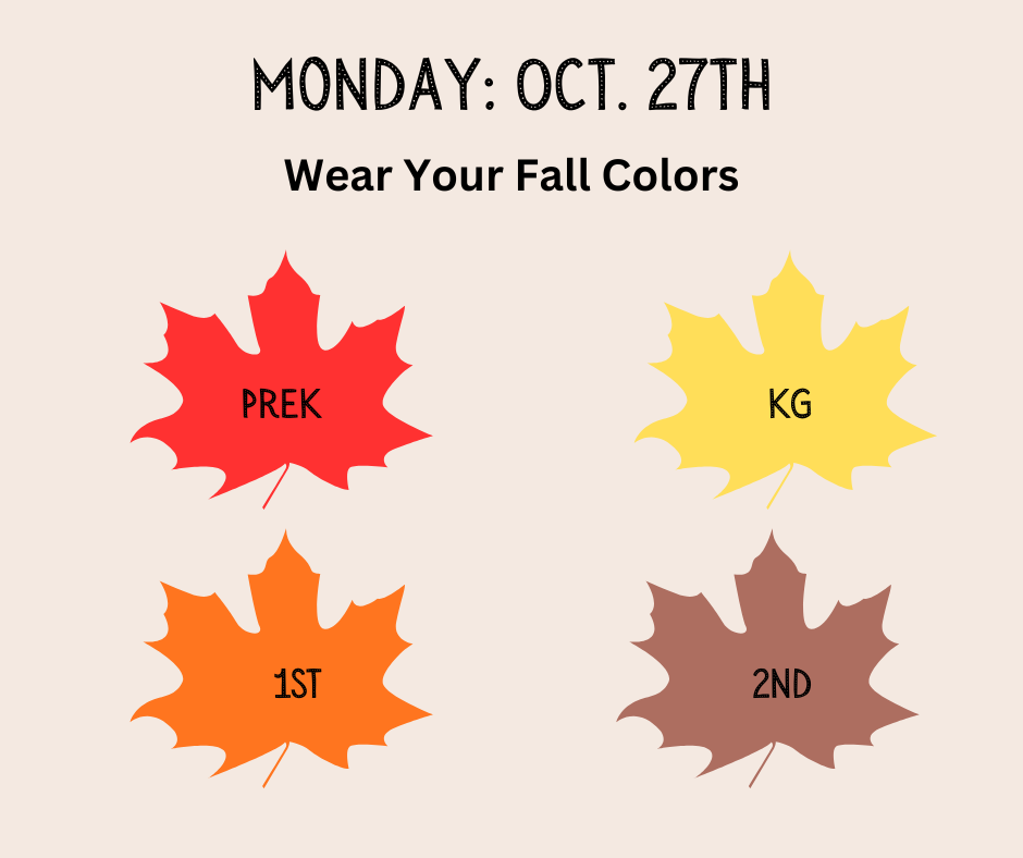 Fall Colors: PreK red, KG yellow, 1st orange, 2nd brown