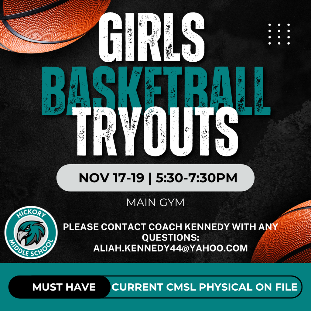 Girls basketball tryouts Nov 17-19 5:30-7:30 PM main gym
