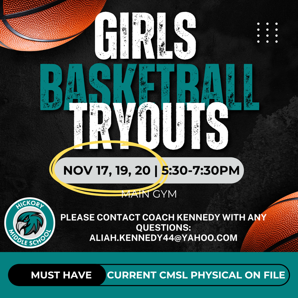 Girls basketball tryouts Nov 17, 19, 20 5:30-7:30 PM main gym