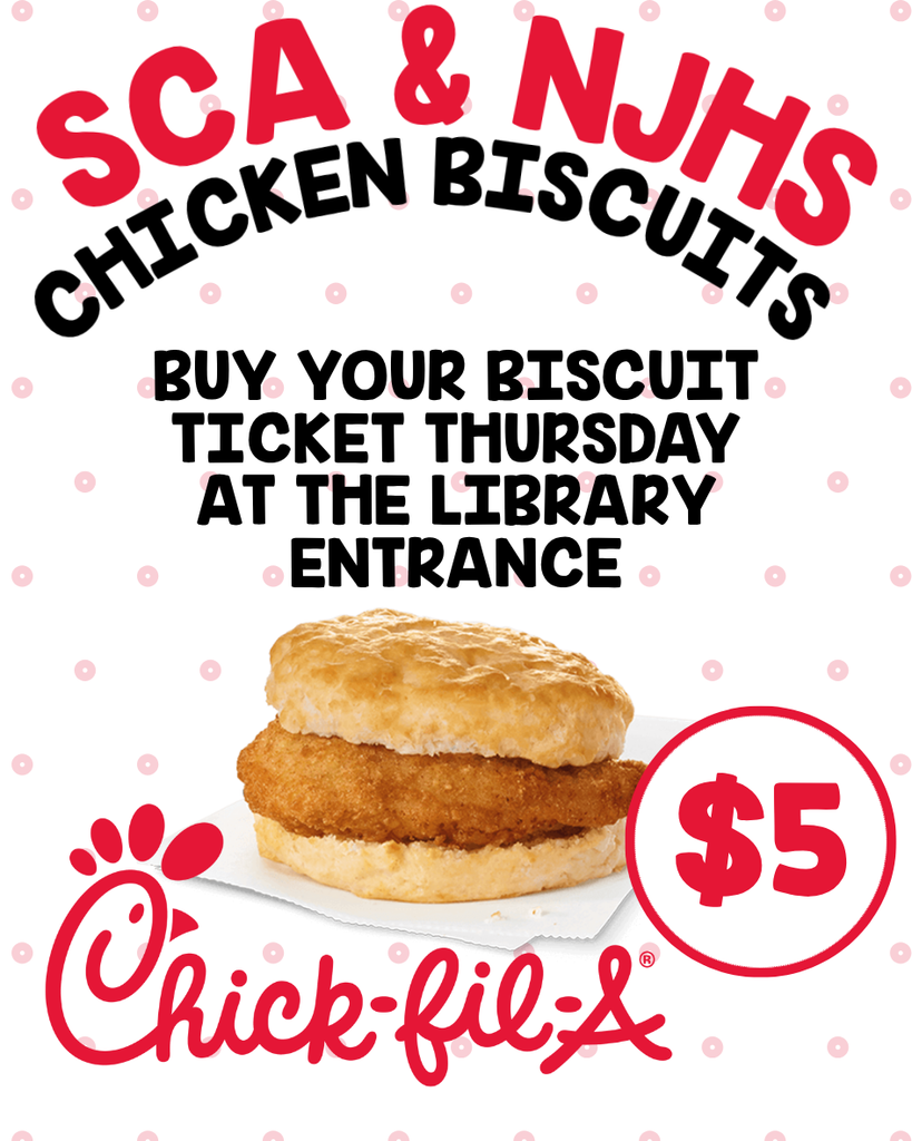 SCA & NJHS selling chicken biscuits for $5