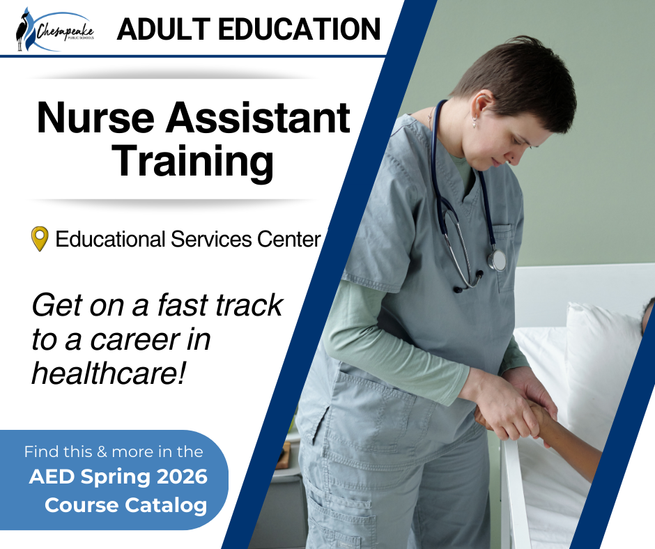 Adult eductaion focus on Nurse Assistant Training with image of future nures holding patient's hand
