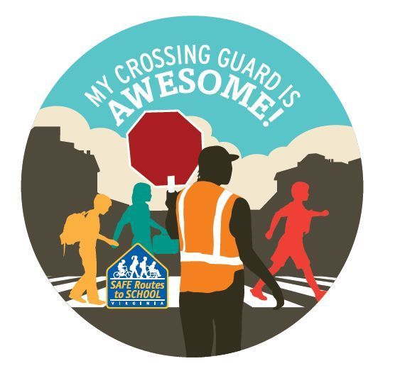 colorful graphic with drawing of crossing guard guiding students on crosswalk.  At the top it states My Crossing Guard is Awesome!