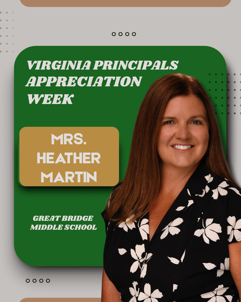A vertical graphic celebrating a principal. The background is a textured grey with small dots and circles. A large, rounded rectangular green card with a shadow effect is centered. At the top of the green card, white text reads "VIRGINIA PRINCIPALS APPRECIATION WEEK". Below this is a smaller, rounded rectangular tan-colored label with the name "MRS. HEATHER MARTIN" in white text. At the bottom left of the green card, smaller white text reads "GREAT BRIDGE MIDDLE SCHOOL". On the right side of the card is a portrait of Mrs. Heather Martin, a smiling woman with long reddish-brown hair, wearing a black top with a white floral pattern.