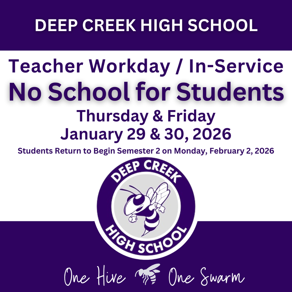 CPS Teacher Workdays 1/29 and 1/30. Students return to begin Semester 2 on Monday, 2/1
