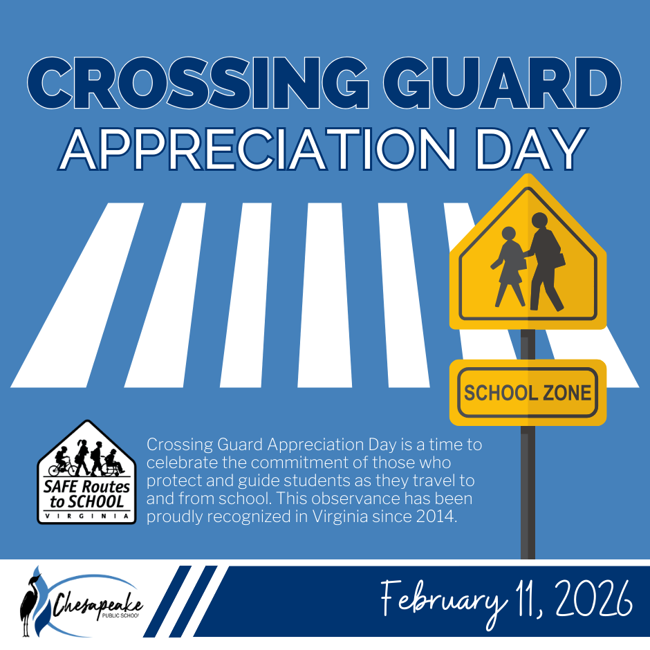 yellow crossing guard sign that says School Zone and title says Crossing Guard Appreciation Day. The text on the graphic reads: Crossing Guard Appreciation Day is a time to celebrate the commitment of those who protect and guide students as they travel to and from school. This observance has been proudly recognized in Virginia since 2014.