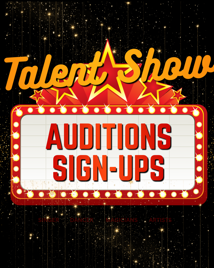 A black graphic with the words "Talent Show Auditions Sign-Ups" on a neon sign with lights