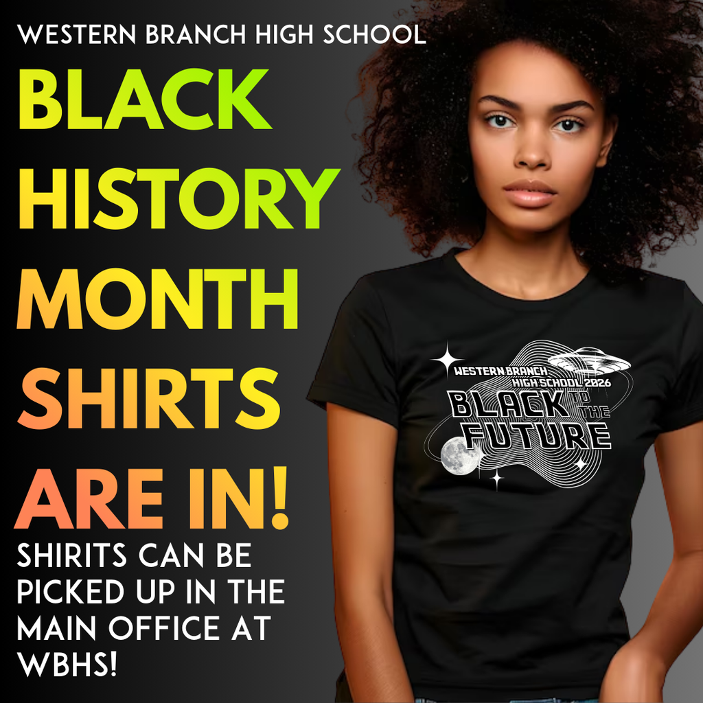 Black History Month shirts can be picked up in the Main Office at WBHS.