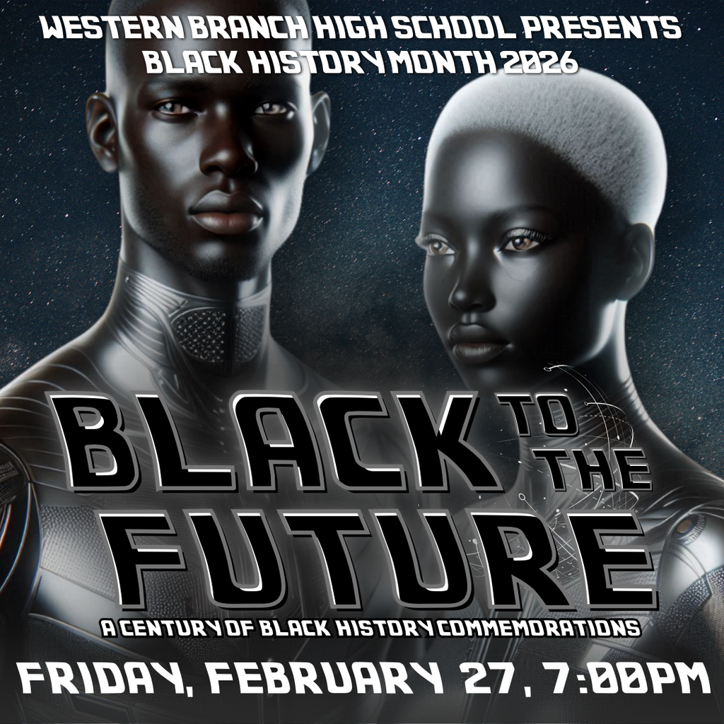 Western Branch High School Black to the Future