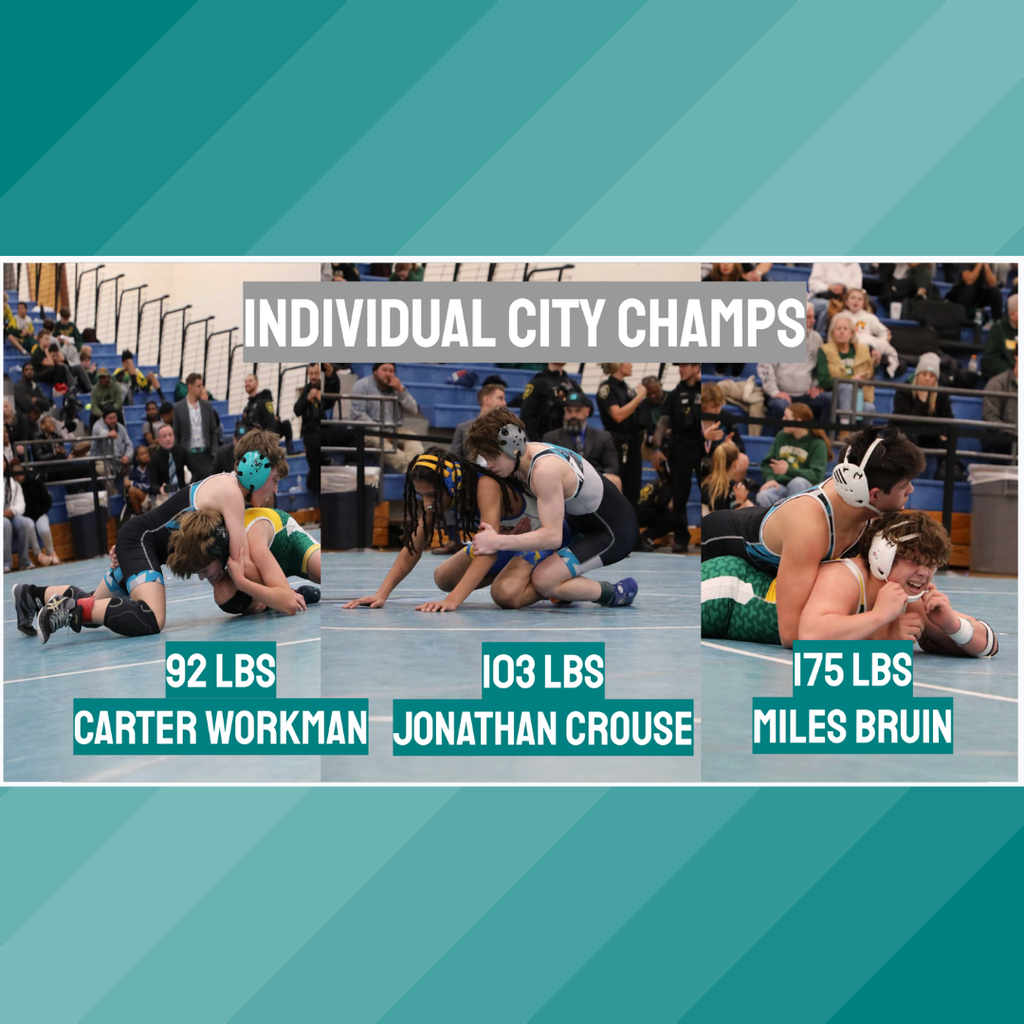 Individual city champs, 92 lbs Carter Workman, 103 lbs Jonathan Crouse, 175 lbs Miles Bruin
