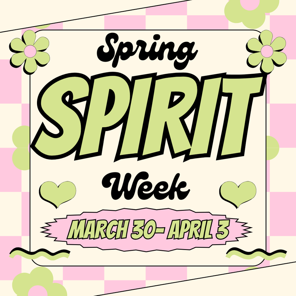 Spring Spirit Week- March 30- April 3