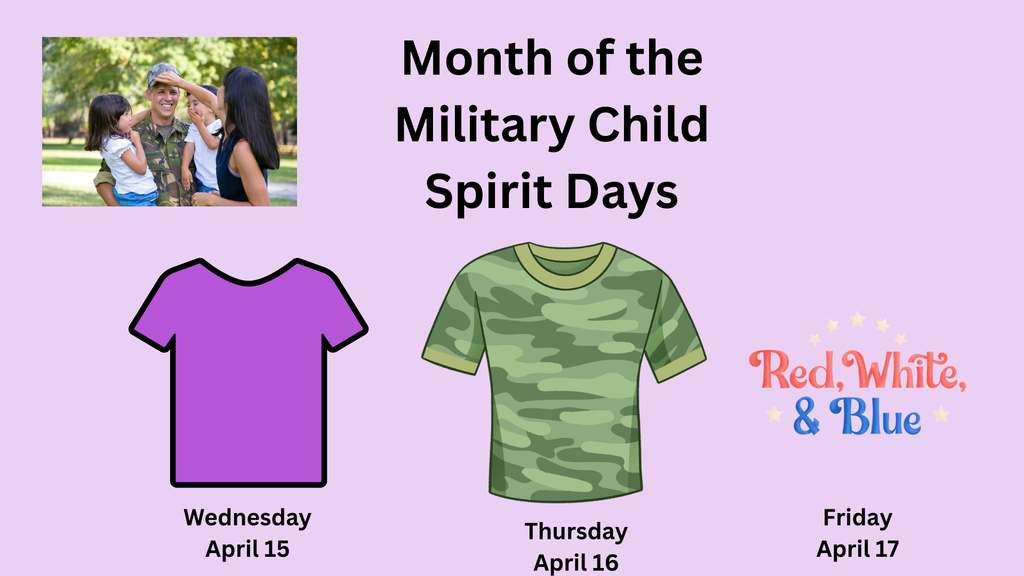 Month of the Military Child Spirit Days, Wednesday Purple up, Thursday Camo, Friday Red White and Blue