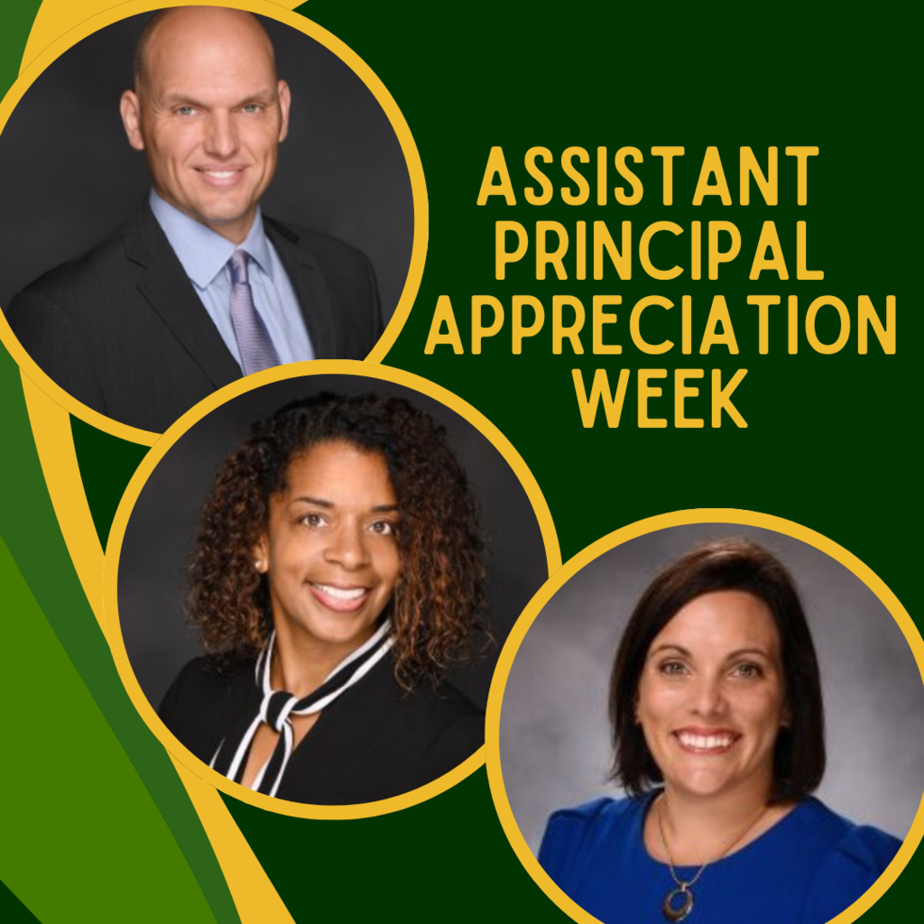 Images of the GBMS assistant principals with the text "Assistant Principal Appreciation Week"