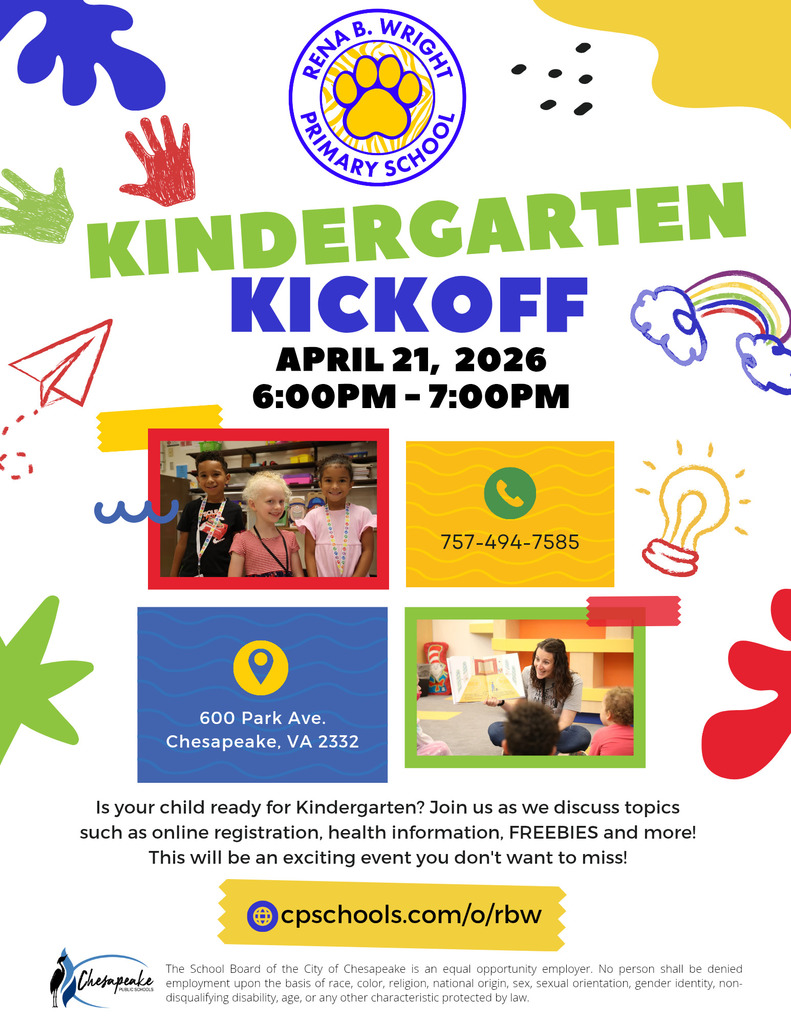 Kindergarten Kickoff April 21st 6-7 pm, Rena B. Wright