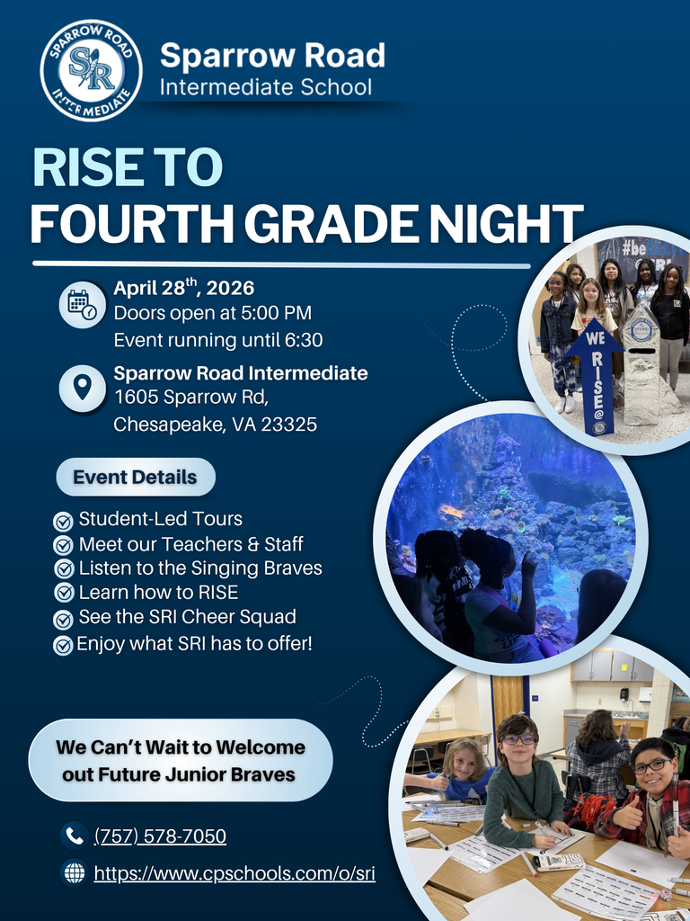 What was previously called Passport to 4th Grade Night has been rebranded to RISE to 4th Grade. This change was made to match SRI's school wide PBIS for RISE (Responsibility, Integrity, Safety, and being Engaged). Just a reminder the event is taking place on April 28th. Doors will open at 5:00. Once families begin to arrive they will be led through the building by the Student Advisory Council Members accompanied by a Staff Member. The tour will include a glance at the building while they showcase academics and extracurriculars that they offer at SRI. Think college campus style tour. 