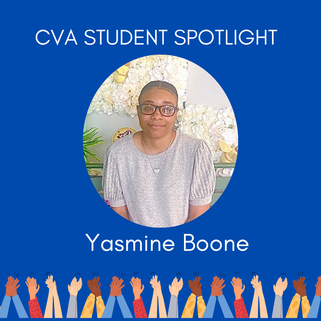  student smiling  with the words CVA STUDENT spotlight and Yasmine Boone 