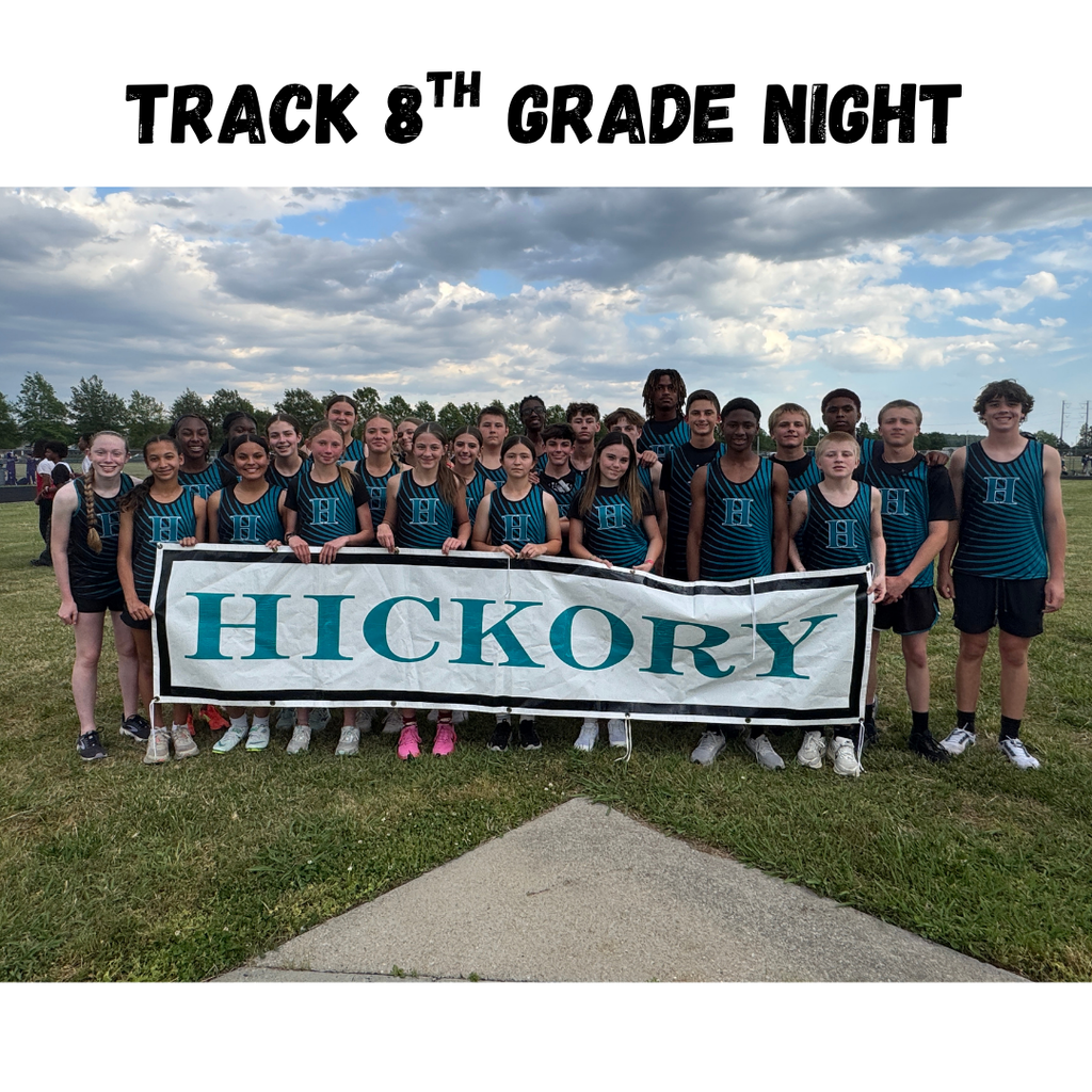 Our boys and girls 8th graders holding a sign that says Hickory