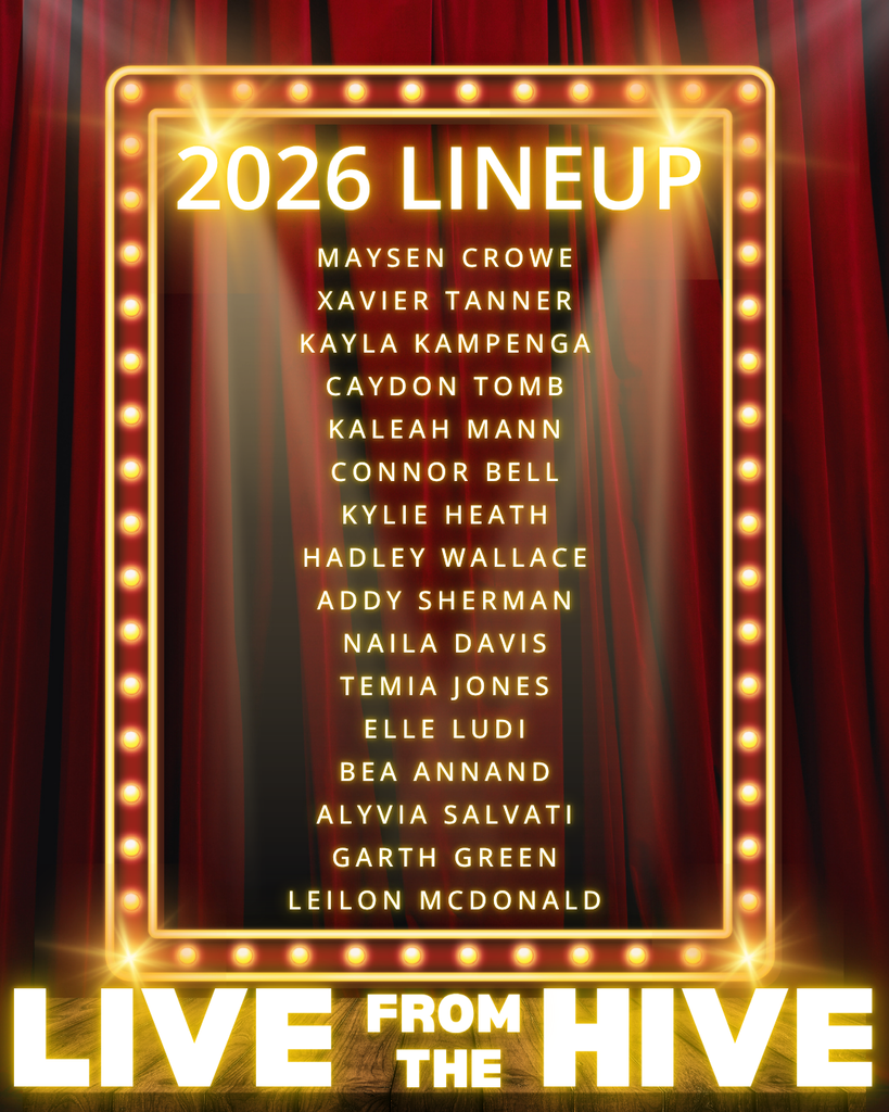 A "2026 Lineup" list featuring the following performers: Maysen Crowe, Xavier Tanner, Kayla Kampenga, Caydon Tomb, Kaleah Mann, Connor Bell, Kylie Heath, Hadley Wallace, Addy Sherman, Naila Davis, Temia Jones, Elle Ludi, Bea Annand, Alyvia Salvati, Garth Green, and Leilon McDonald.
