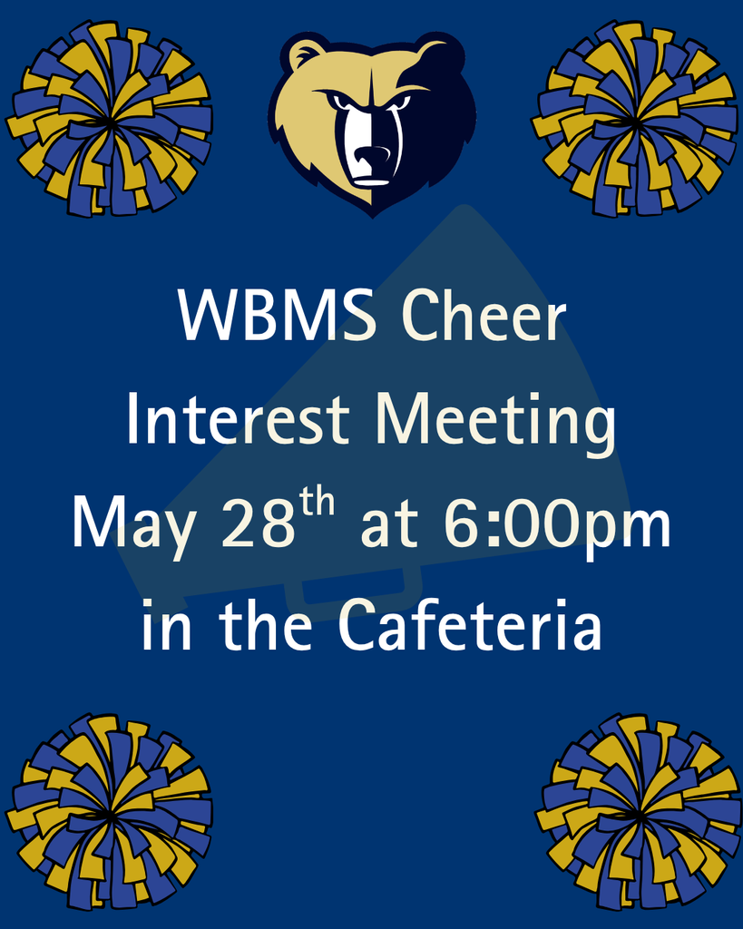 A spirited promotional graphic for the Western Branch Middle School Cheer Interest Meeting. The design features a vibrant blue background with a gold border. At the top is the Bruins mascot, a tan and navy bear head. A large, glossy gold megaphone sits in the center, overlaid with black decorative text. Four navy and gold pom-poms are positioned in the corners. The text announces the meeting on May 21st at 6pm in the WBMS Cafeteria. The vibe is energetic, professional, and full of school pride.
