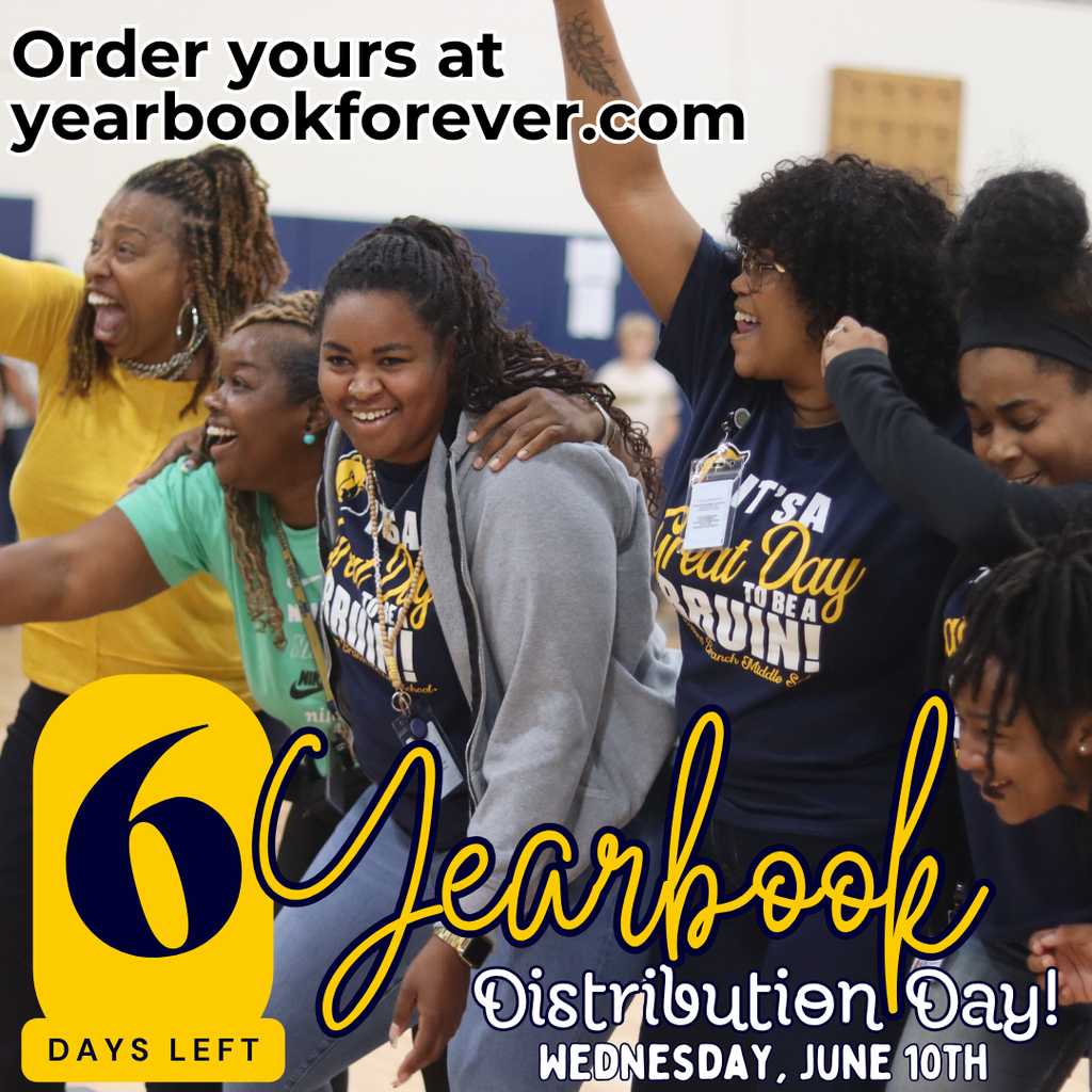 A spirited group of Western Branch Middle School staff members in navy, gold, and green shirts are smiling, laughing, and cheering together in a gymnasium. Text overlay features a large yellow number six and reads "Order yours at yearbookforever.com" and "6 Days Left till Yearbook Distribution Day! Wednesday, June 10th."