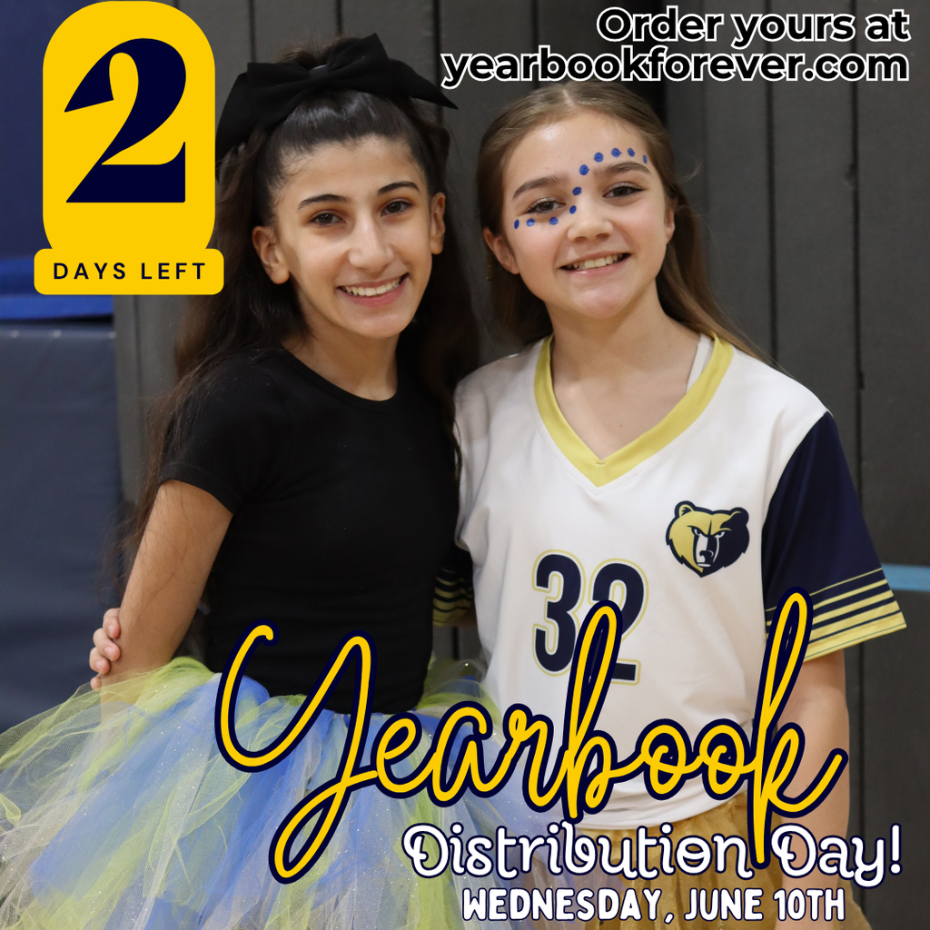 Two smiling Western Branch Middle School students pose together in a gym. One student wears a black shirt, hair bow, and a blue and yellow tutu, while the other wears a white, navy, and gold Bruins jersey with blue spirit face paint. The graphic features a large yellow number 2 and text reading "2 Days Left until Yearbook Distribution Day! Wednesday, June 10th," along with "Order yours at yearbookforever.com." The vibe is friendly, happy, and full of school pride.