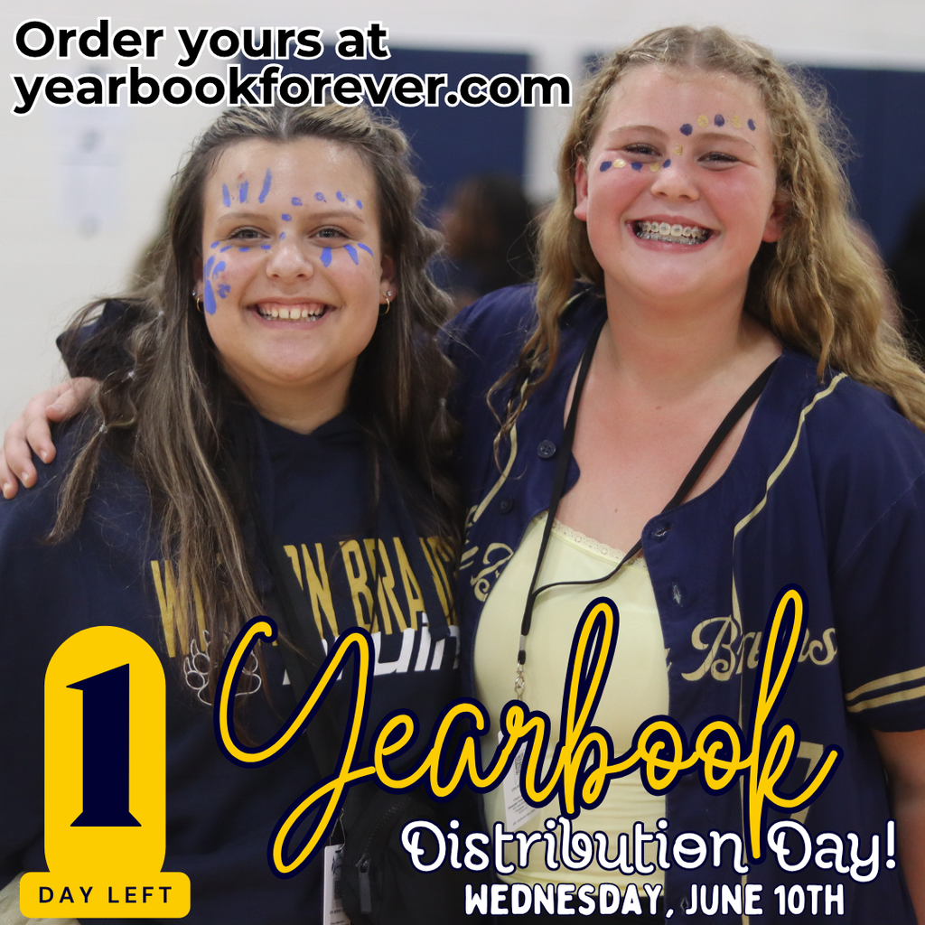 Two excited Western Branch Middle School students smile warmly with their arms around each other, wearing navy apparel and sporting blue and gold spirit paint on their faces. The graphic features a large yellow number 1 and text reading "1 Day Left until Yearbook Distribution Day! Wednesday, June 10th," along with "Order yours at yearbookforever.com." The overall vibe is incredibly joyful, enthusiastic, and full of school spirit.