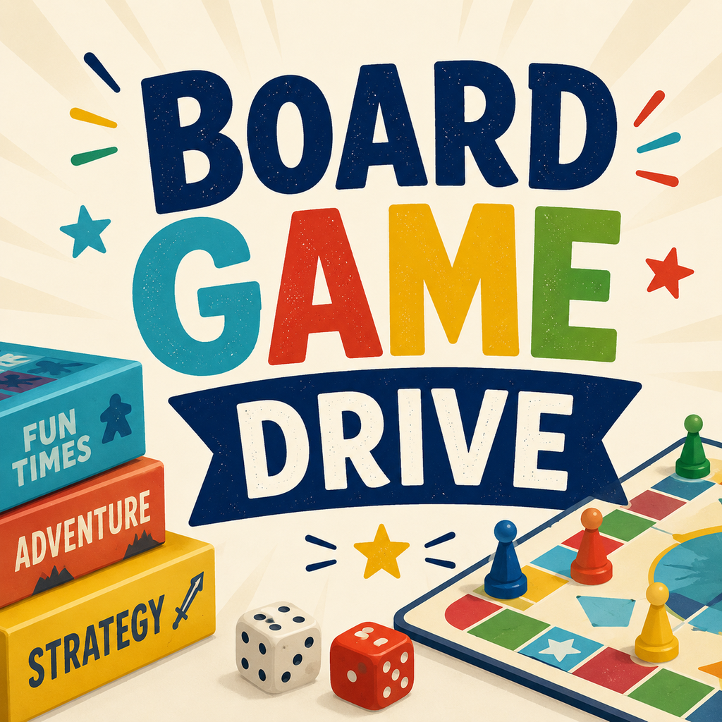 Colorful promotional graphic for a Board Game Drive. Large bold text reading “BOARD GAME DRIVE” appears in the center. Surrounding the text are bright board game elements, including stacked game boxes, game pieces, dice, a game board, stars, and colorful decorative accents. The design uses vibrant shades of blue, yellow, red, green, and teal on a light background, creating a fun and inviting feel.
