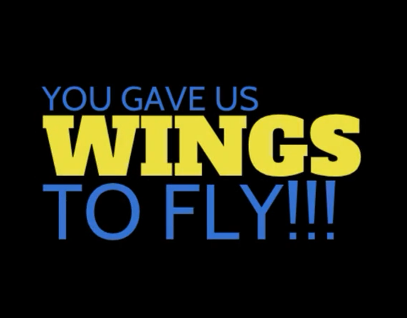 You gave us wings to fly