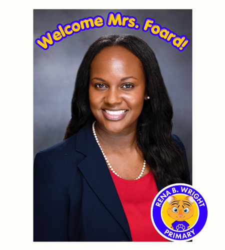 Welcome Mrs. Foard! with RBW school logo