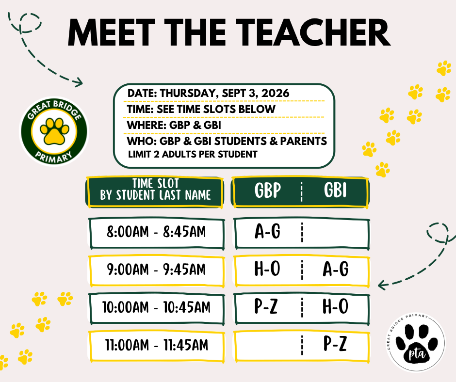 A school-themed "Meet the Teacher" graphic featuring large green and gold lettering on a light background with playful paw prints, arrows, and doodle accents. The graphic includes the Great Bridge Primary logo and lists the Meet the Teacher schedule for Thursday, September 3: A–G from 8:00–8:45 a.m., H–O from 9:00–9:45 a.m., and P–Z from 10:00–10:45 a.m. Families are reminded to limit attendance to two adults per student.