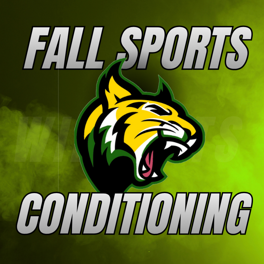 A graphic featuring a snarling yellow and green wildcat mascot logo centered between the words "FALL SPORTS" at the top and "CONDITIONING" at the bottom against a textured green background.