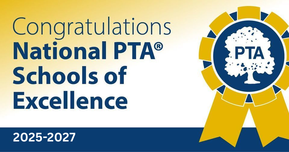 Congratulations National PTA Schools of Excellence 2025-2027