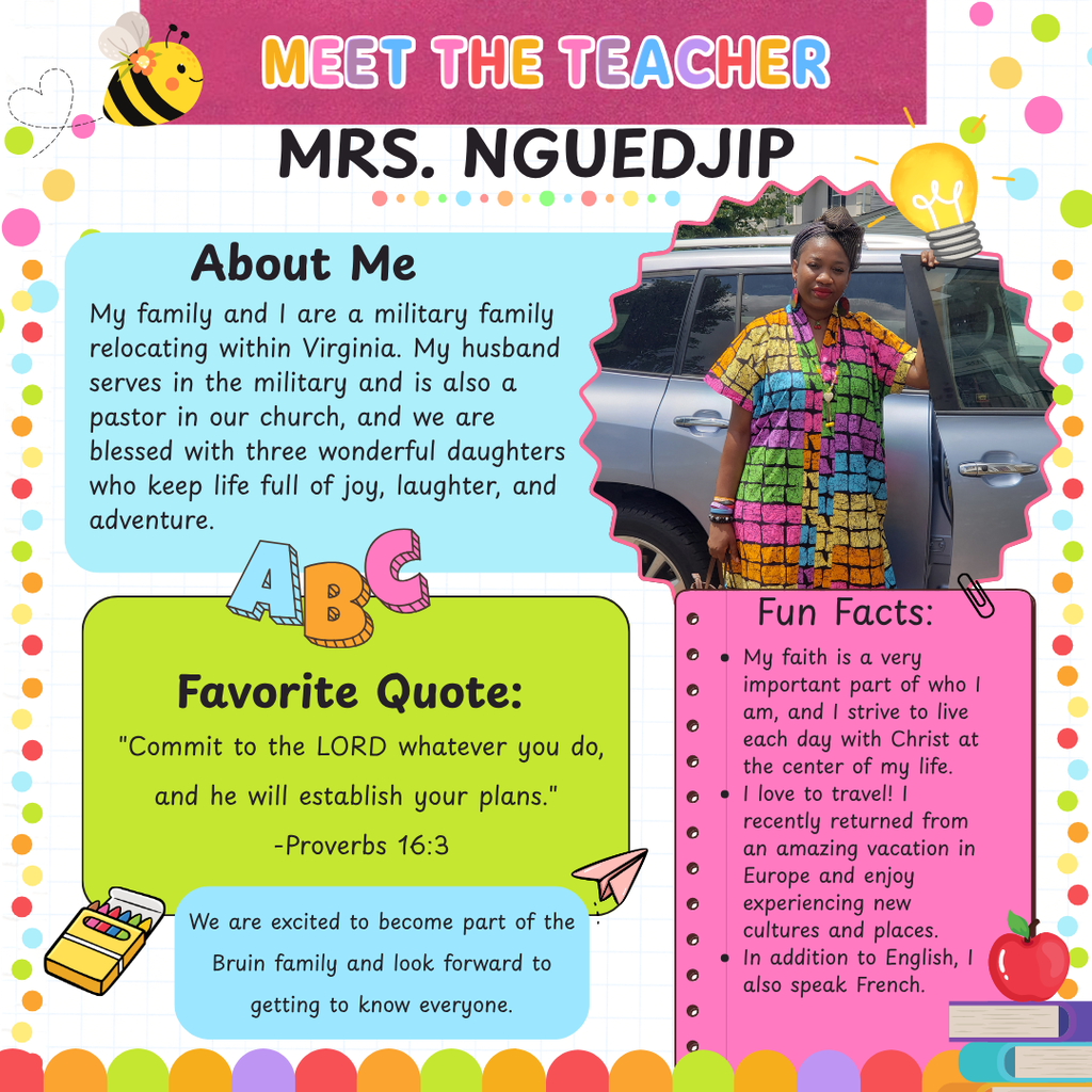 A colorful polka-dot themed graphic titled "Meet the Teacher: Mrs. Nguedjip" featuring a photo of Mrs. Nguedjip standing beside a car in a vibrant multi-colored outfit. Text states that she and her family are a military family relocating within Virginia. Her husband serves in the military and is a pastor, and they have three daughters. Fun facts share that her faith is central to her life, she speaks French, and she loves traveling, having recently taken a trip to Europe. Includes the Bible verse Proverbs 16:3: "Commit to the LORD whatever you do, and he will establish your plans."
