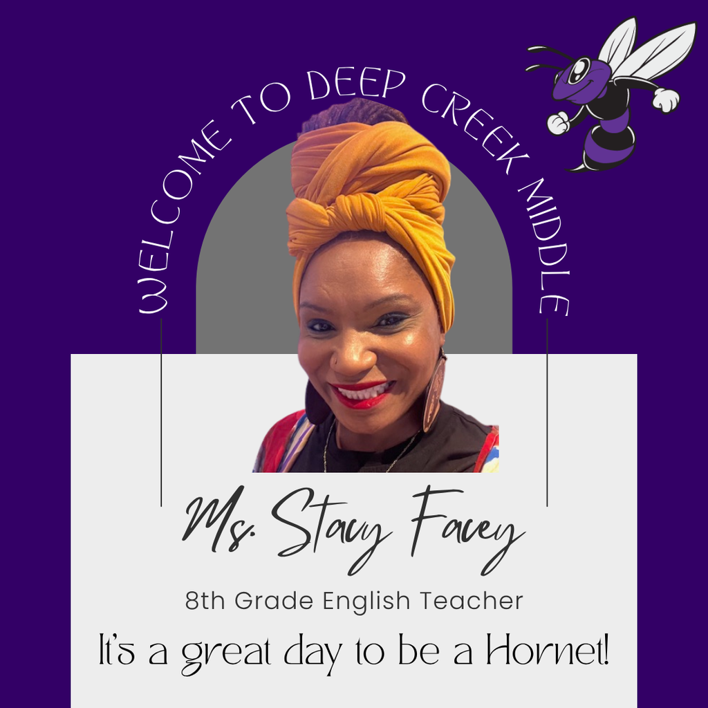 A picture of Ms. Facey and the message It's a Great Day to Be A Hornet