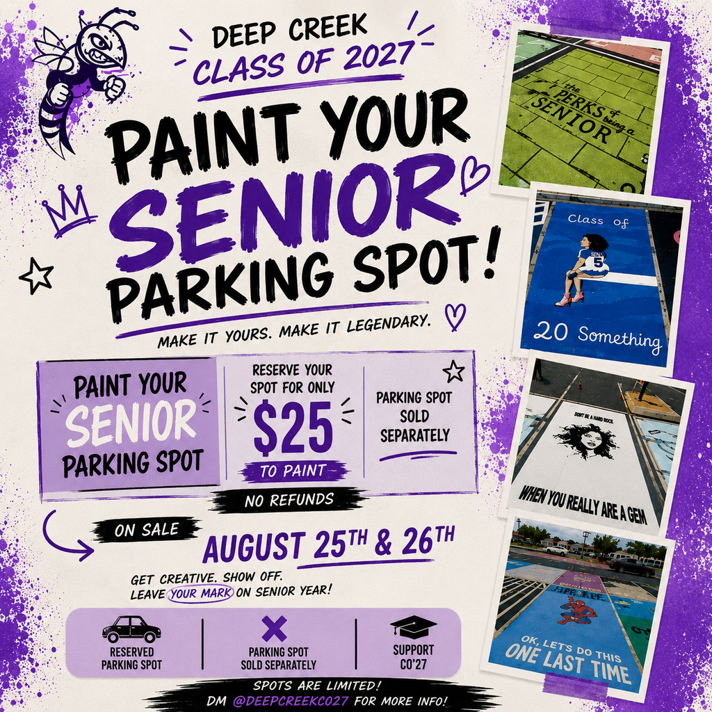 Flyer for Deep Creek Class of 2027 "Paint Your Senior Parking Spot!" event on August 25th and 26th. Painting reservation is $25. Spots are limited. DM @DEEPCREEKC027 for info.