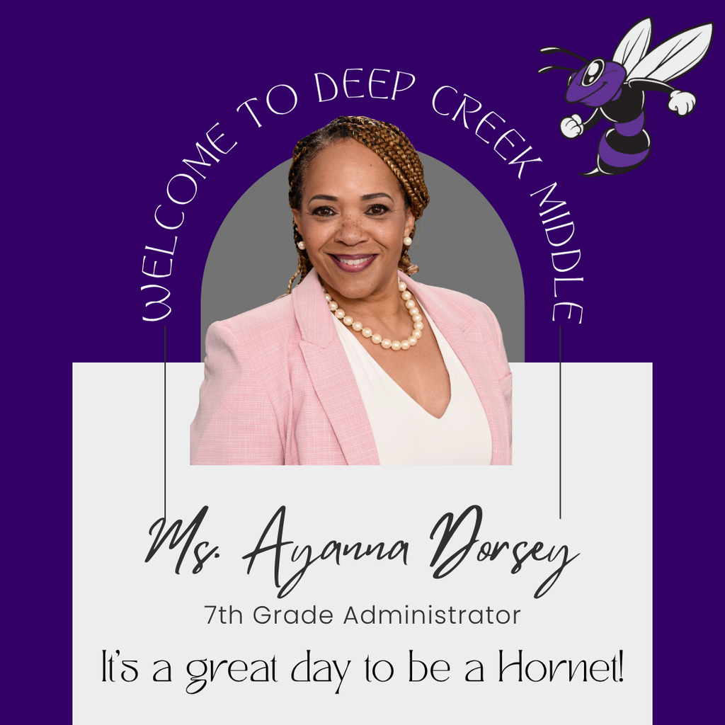 a picture of Ms. Dorsey and the phrase It's a Great Day to Be A Hornet