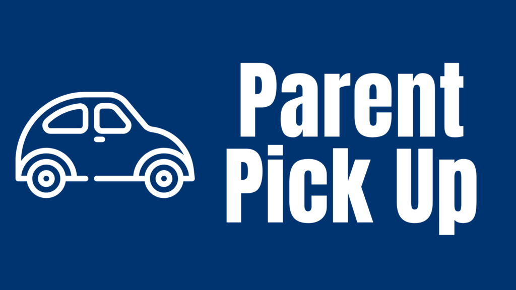 Parent Pick Up