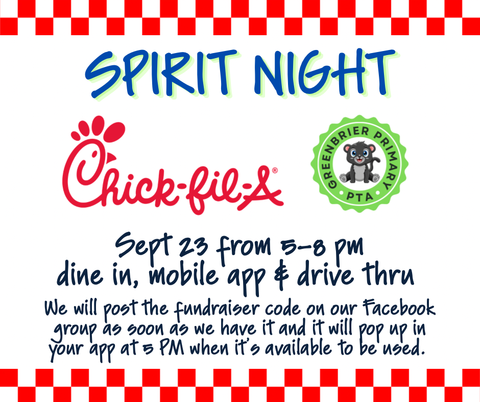 Chick-fil-A spirit night for Greenbrier Primary School on Sept. 23rd from 5-8pm