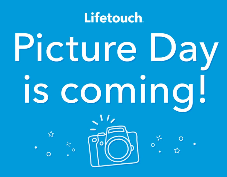 Graphic from Life touch that says Picture Day is Coming