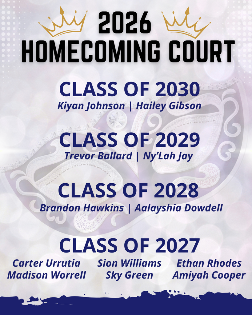 Graphic titled "2026 Homecoming Court" with two gold crowns flanking the year at the top against a light-colored decorative background. The graphic lists the court members by class year: Class of 2030: Kiyan Johnson and Hailey Gibson Class of 2029: Trevor Ballard and Ny’Lah Jay Class of 2028: Brandon Hawkins and Aalayshia Dowdell Class of 2027: Carter Urrutia, Madison Worrell, Sion Williams, Sky Green, Ethan Rhodes, and Amiyah Cooper