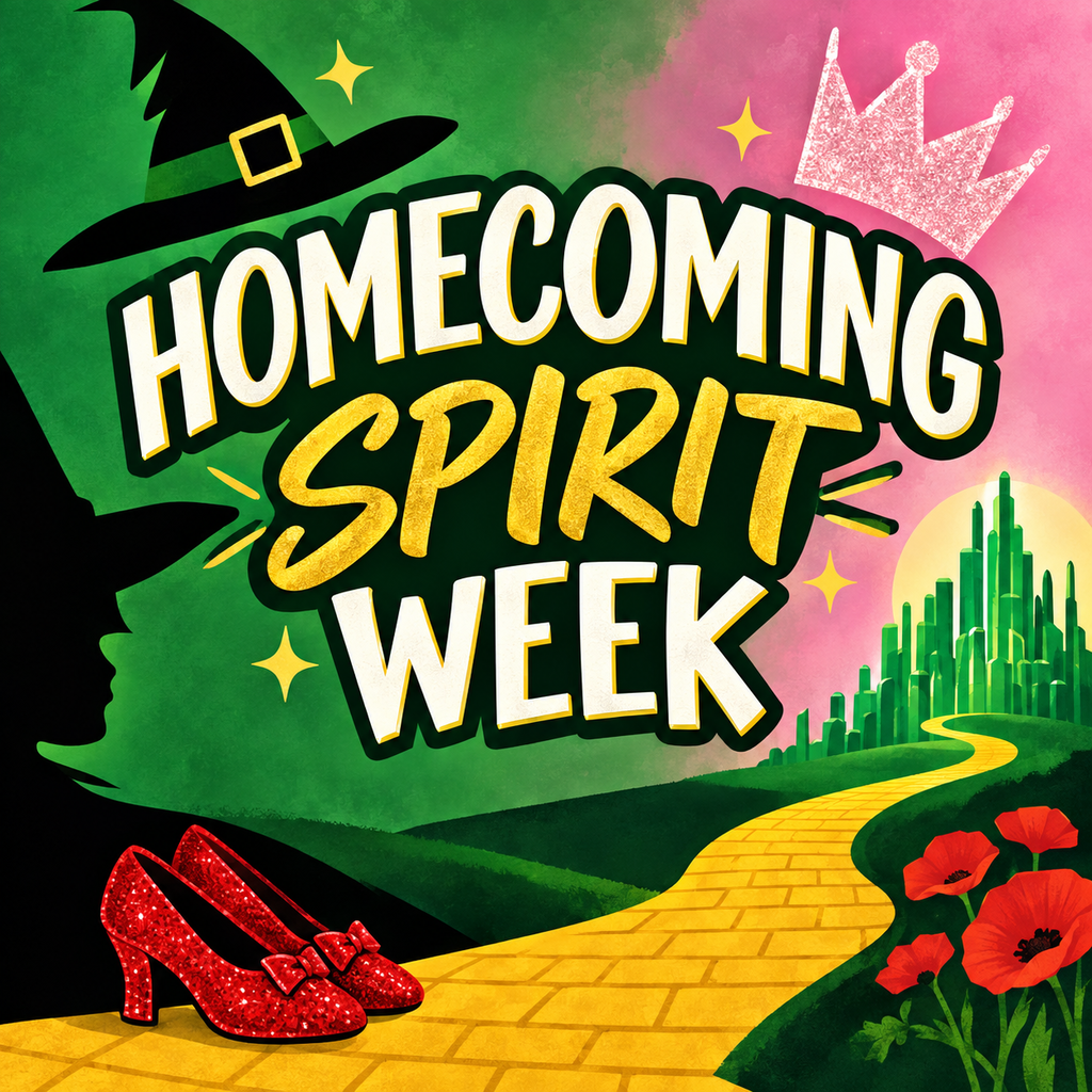 Homecoming Spirit Week graphic featuring a Wicked/Wizard of Oz theme with a green and pink background, witch hats, a sparkling crown, ruby slippers, the Emerald City, and a yellow brick road. Large text reads “Homecoming Spirit Week.”