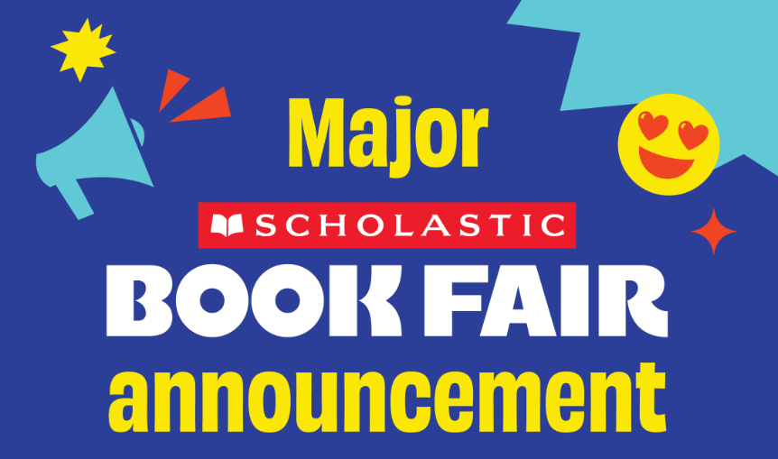 Major Scholastic Book Fair Announcement